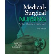 Medical-Surgical Nursing Critical Thinking in Patient Care