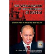 The Consolidation of Dictatorship in Russia