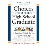 Choices For The High School Graduate