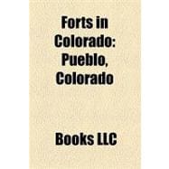 Forts in Colorado : Pueblo, Colorado