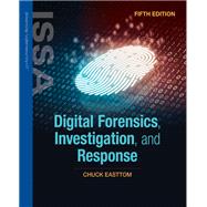 Digital Forensics, Investigation, and Response 5E