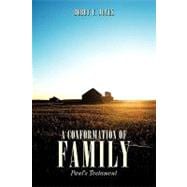 A Conformation of Family: Paul's Testament