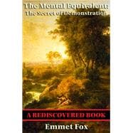 The Mental Equivalent Lectures