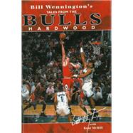 Bill Wennington's Tales From the Bulls Hardwood