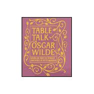 Table Talk Oscar Wilde