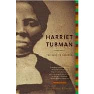 Harriet Tubman The Road to Freedom