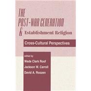 The Post-war Generation And The Establishment Of Religion