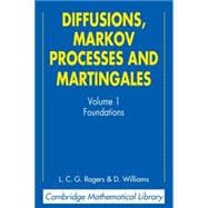Diffusions, Markov Processes, and Martingales