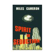 Spirit of Seduction