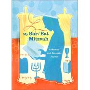 My Bar/Bat Mitzvah A Memory and Keepsake Journal