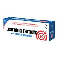 Learning Targets and Essential Questions, Grade 3