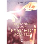Soraya's Enhance Your Psychic Powers