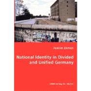 National Identity in Divided and Unified Germany