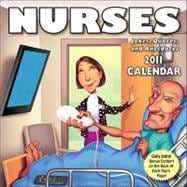 Nurses: Jokes, Quotes, and Anecdotes; 2011 Day-to-Day Calendar