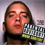 Hard-Core Rap : Parental Advisory: Mook Content