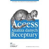 Access. Analiza danych. Receptury, 1st Edition