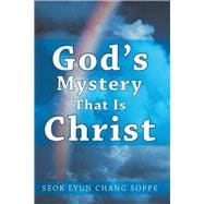 God's Mystery That Is Christ