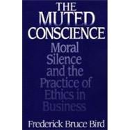 The Muted Conscience