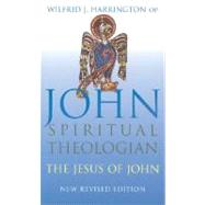 John, Spiritual Theologian