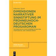 Dimensionen Narrativer Sinnstiftung Im Frühneuhochdeutschen Prosaroman