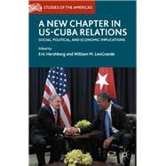 A New Chapter in Us-cuba Relations