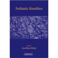 Pediatric Bioethics