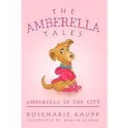 The Amberella Tales: Amberella in the City