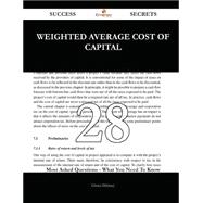 Weighted Average Cost of Capital 28 Success Secrets - 28 Most Asked Questions On Weighted Average Cost of Capital - What You Need To Know