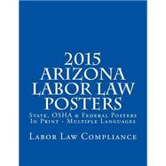 Arizona Labor Law Posters 2015