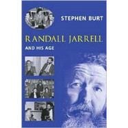 Randall Jarrell and His Age