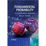 Fundamental Probability A Computational Approach