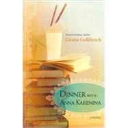 Dinner With Anna Karenina