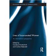 Lives of Incarcerated Women: An international perspective