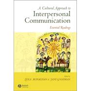 A Cultural Approach to Interpersonal Communication