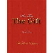 More Than the Gift : A Love Relationship