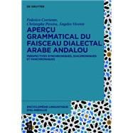 Aperçu grammatical du faisceau dialectal arabe andalou