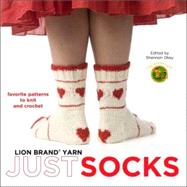 Lion Brand Yarn : Just Socks - Favorite Patterns to Knit and Crochet