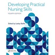 Developing Practical Nursing Skills, Fourth Edition