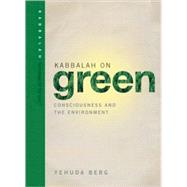 Kabbalah on Green Consciousness and the Environment