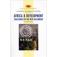 Africa and Development Challenges in the New Millennium The NEPAD Debate