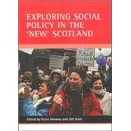 Exploring Social Policy In The 'new' Scotland