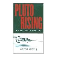 Pluto Rising A Katy Klein Mystery