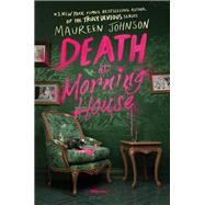 Death at Morning House