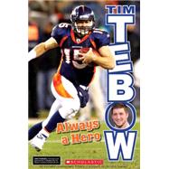 Tim Tebow: Always a Hero