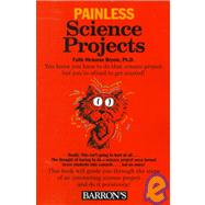 Painless Science Projects