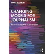 New Models for Journalism: Changing Paradigms
