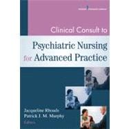 Clinical Consult to Psychiatric Nursing for Advanced Practice