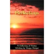 Reflections: A Collection of Poetry Written by Donna Mainor
