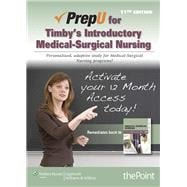 PrepU for Timby's Introductory Medical-Surgical Nursing