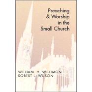 Preaching and Worship in the Small Church